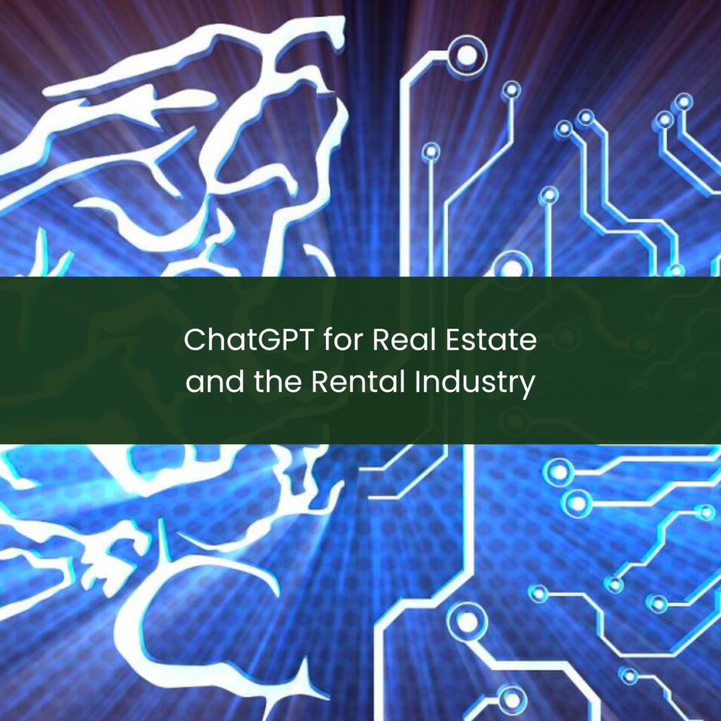 Best practices for the integration of ChatGPT in Real Estate