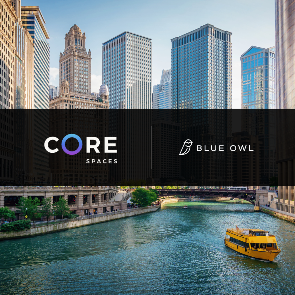 Core Spaces Partners with Blue Owl Capital to Accelerate Growth