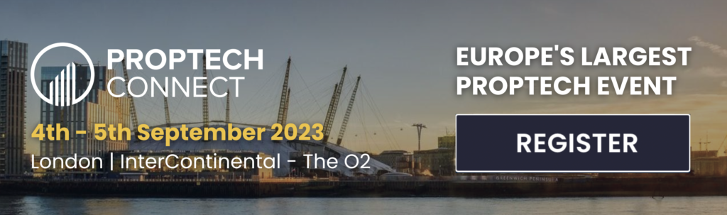 PropTech Connect - Europe's Largest PropTech Event