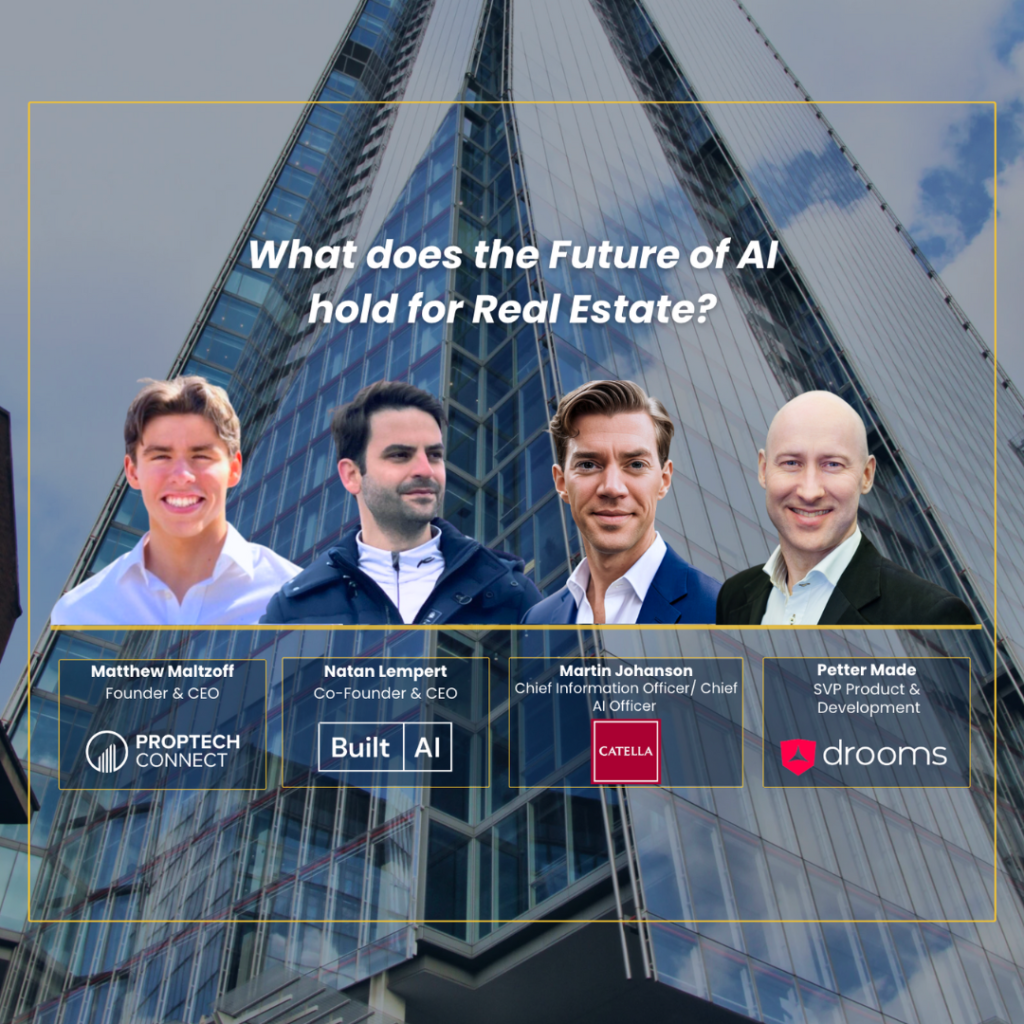 PropTech Connect Webinar: Natan Lempert, Co-founder & CEO at BuiltAI, Martin Johanson, Chief Information Officer and Chief AI Officer at Catella, and Petter Made, SVP of Product Development at Drooms