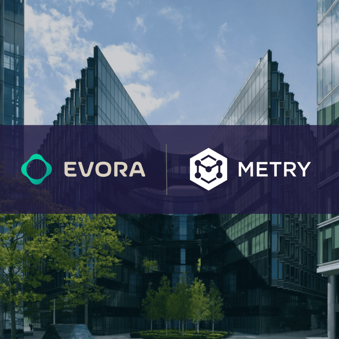 EVORA Global Acquires Metry