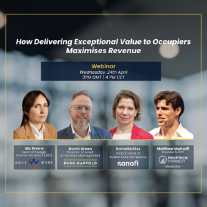 PropTech Connect Webinar: How Delivering Exceptional Value to Occupiers Maximises Revenue