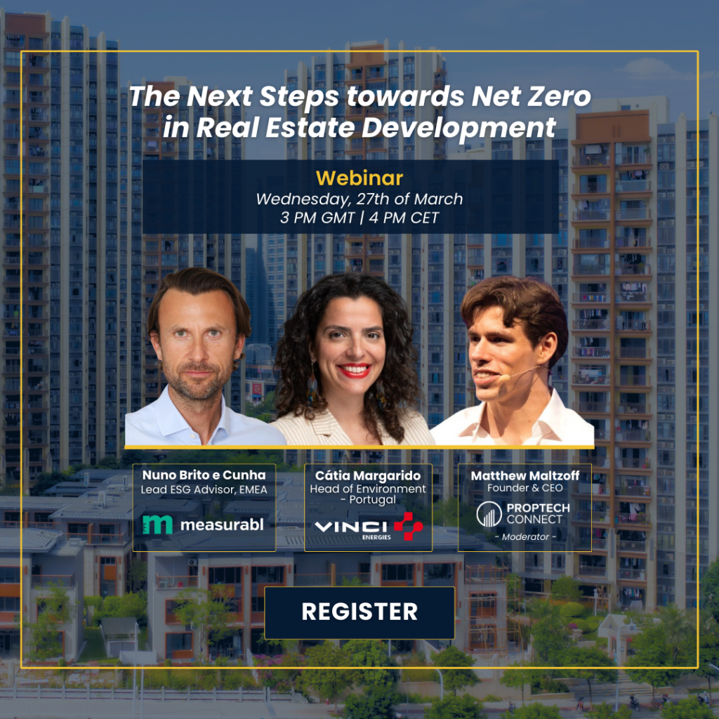 PropTech Connect Webinar: The Next Steps Towards Net Zero In Real Estate Developments