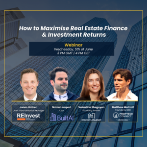 PropTech Connect Webinar: How to Maximise Real Estate Finance Investment Returns