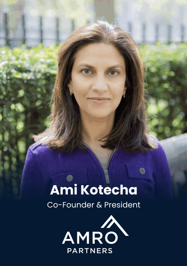 Ami Kotecha, Co-Founder & President, Amro Partners