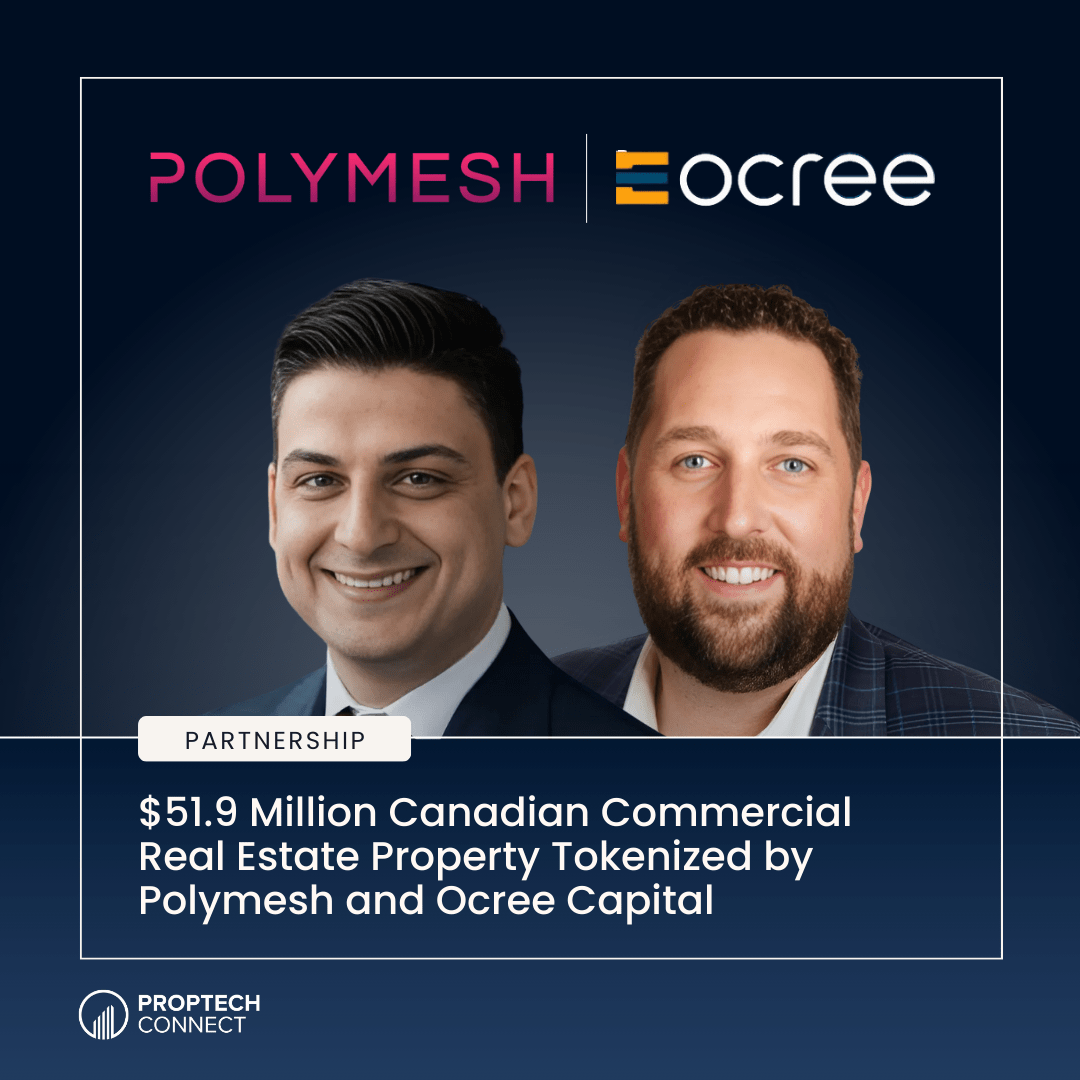 $51.9 Million Canadian Commercial Real Estate Property Tokenized by Polymesh  and Ocree Capital