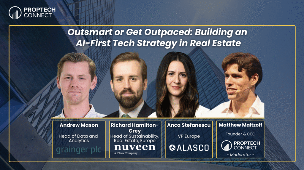 PropTech Connect Webinar: Outsmart or Get Outpaced: Building an AI-First Tech Strategy in Real Estate​