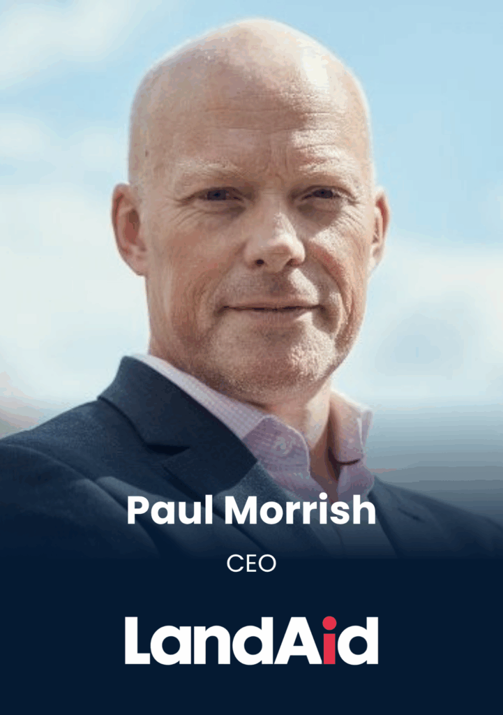 Paul Morrish, CEO, LandAid