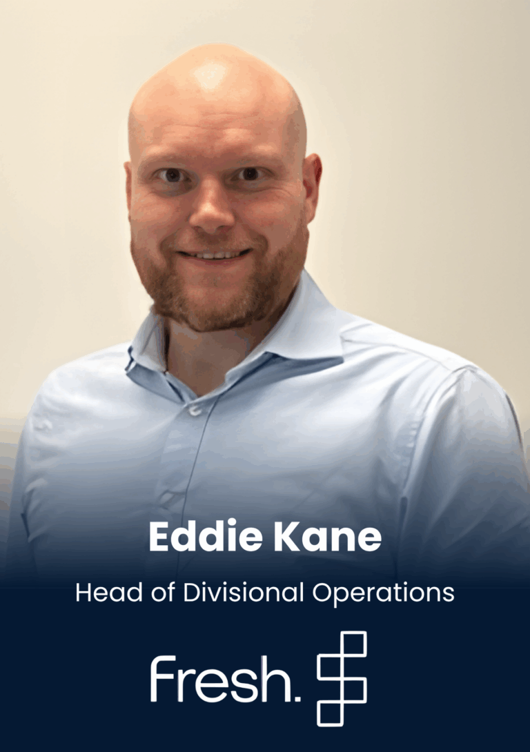 Eddie Kane, Head of Divisional Operations, This is Fresh