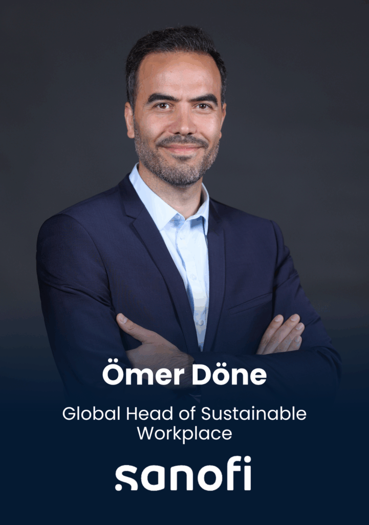Ömer Döne, Omer Done, Global Head of Sustainable Workplace, Sanofi