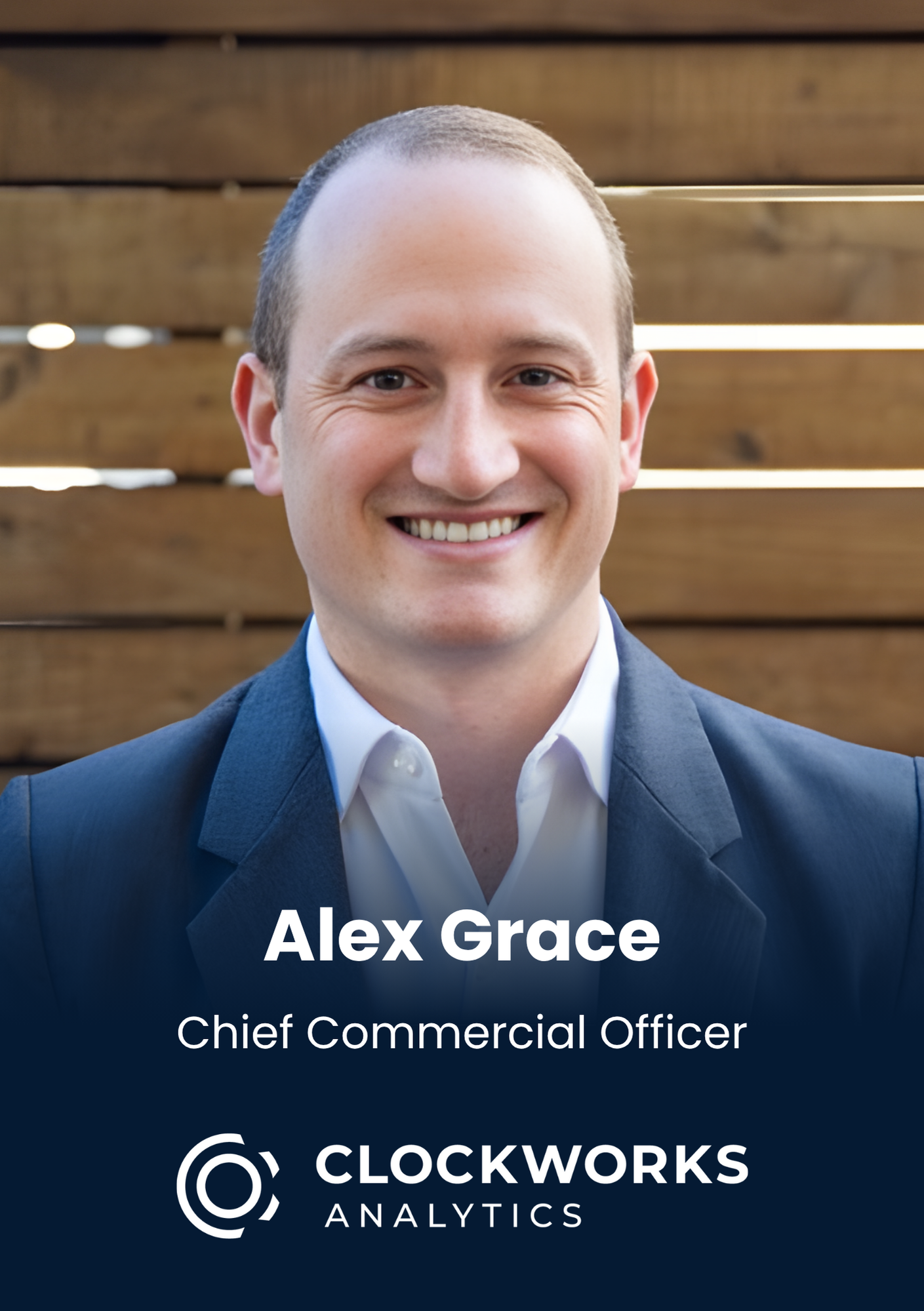 Alex Grace, Chief Commercial Officer, Clockworks Analytics