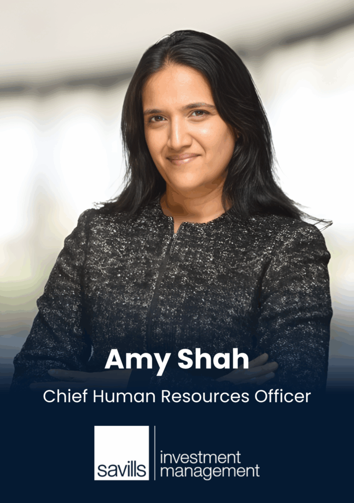 Amy Shah, Chief Human Resources Officer, Savills Investment Management
