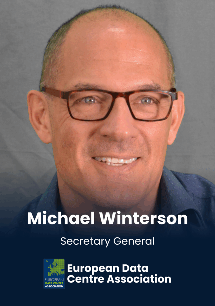 Michael Winterson, Secretary General, European Data Centre Association ( EUDCA )