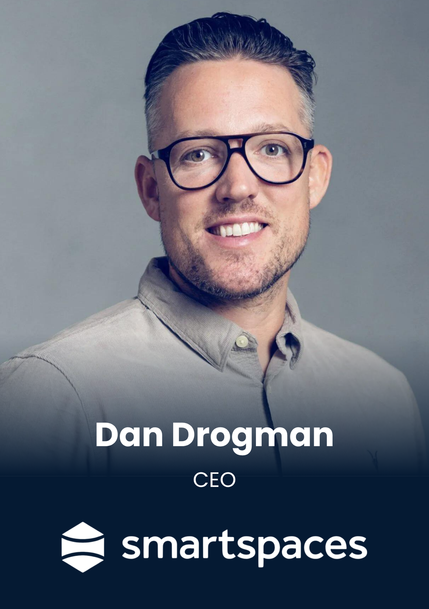 Dan Drogman, CEO, Smart Spaces
