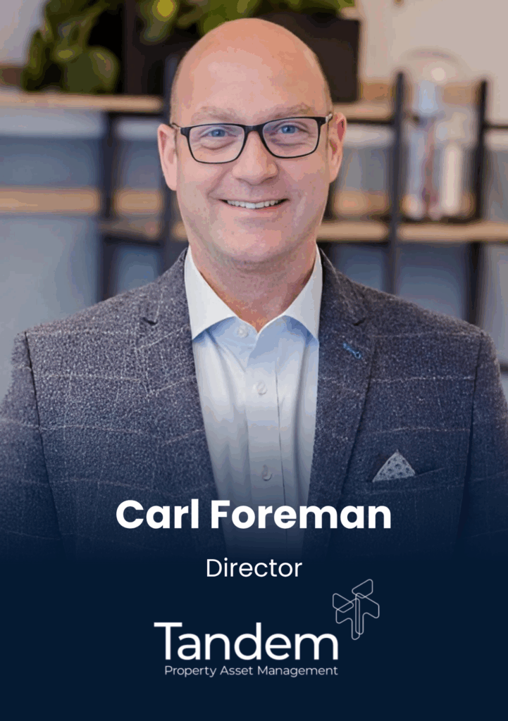 Carl Foreman, Director, Tandem Property Asset Management LLP