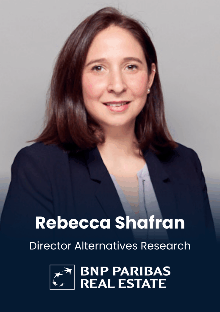 Rebecca Shafran, Director, Alternatives Research, BNP Paribas Real Estate