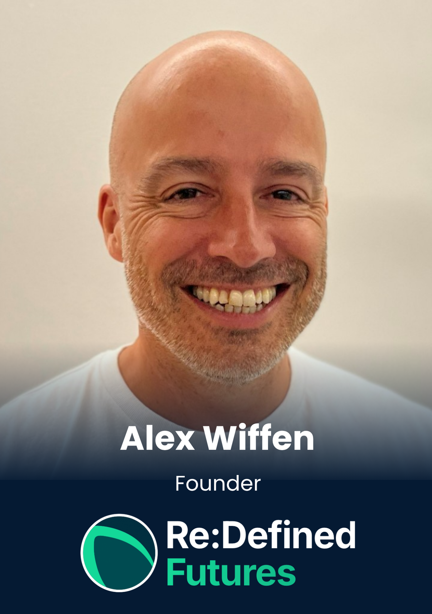 Alex Wiffen, Founder, Re:Defined Futures