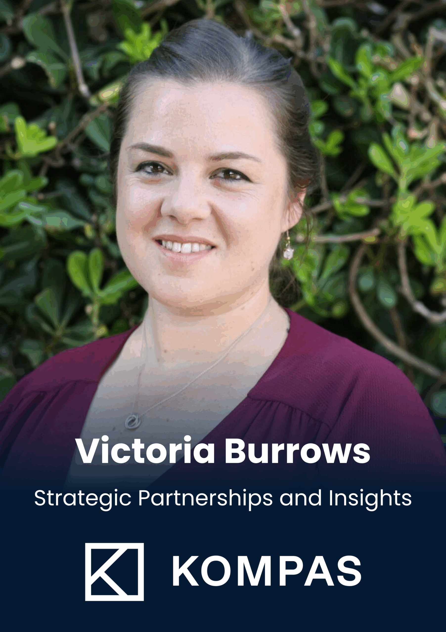 Victoria Burrows, Strategic Partnerships and Insights, Kompas VC