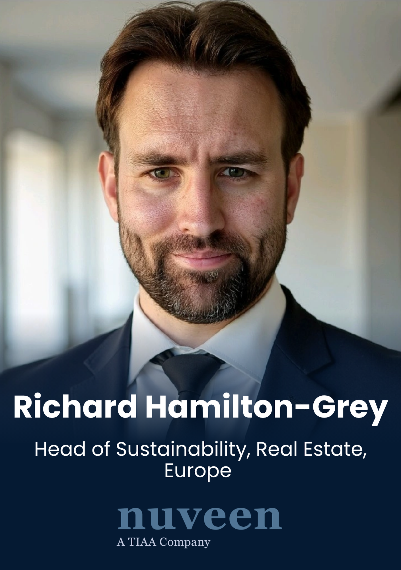 Richard Hamilton-Grey, Head of Sustainability, Real Estate, Europe, Nuveen