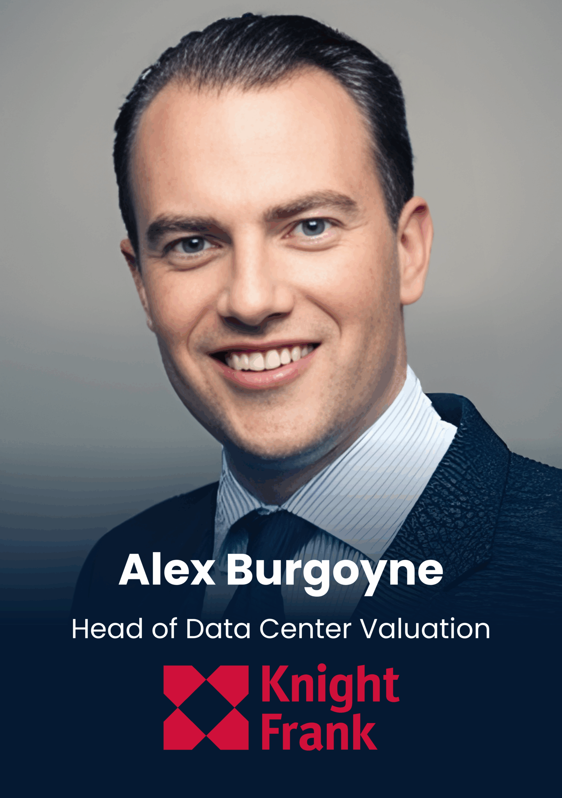 Alex Burgoyne, Head of Data Center Valuation, Knight Frank