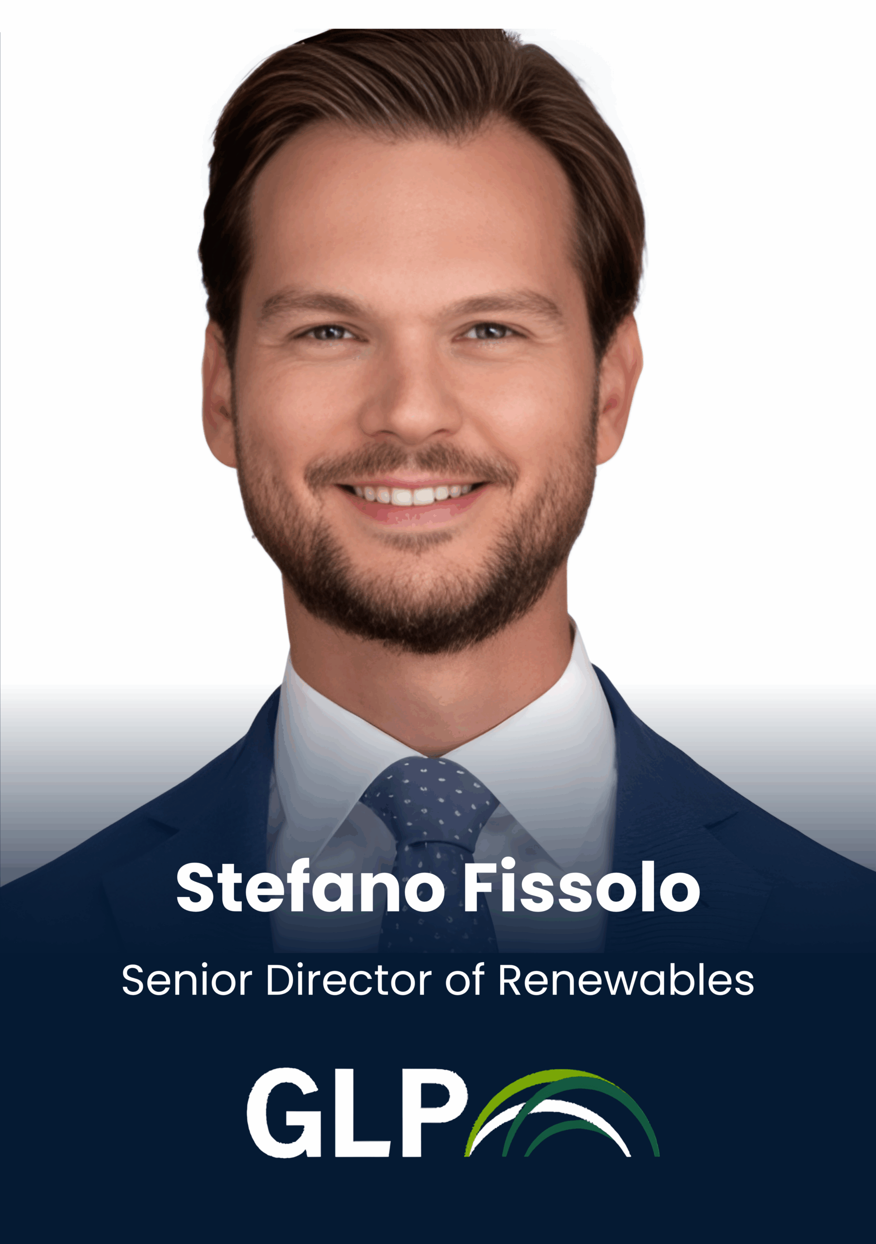 Stefano Fissolo, Senior Director of Renewables, GLP