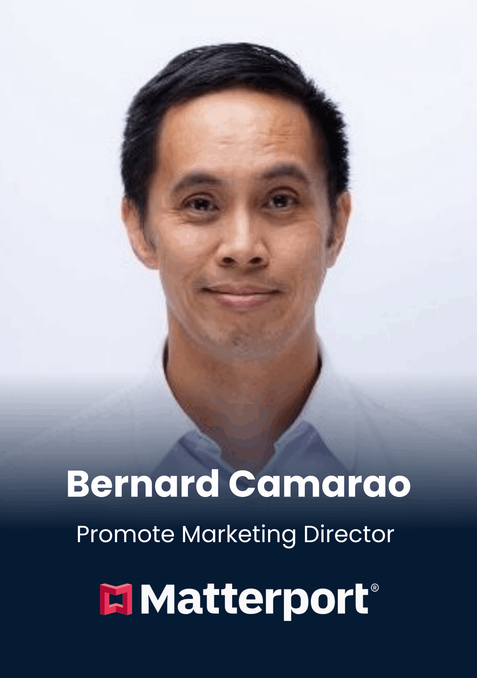 Bernard Camarao, Promote Marketing Director, Matterport