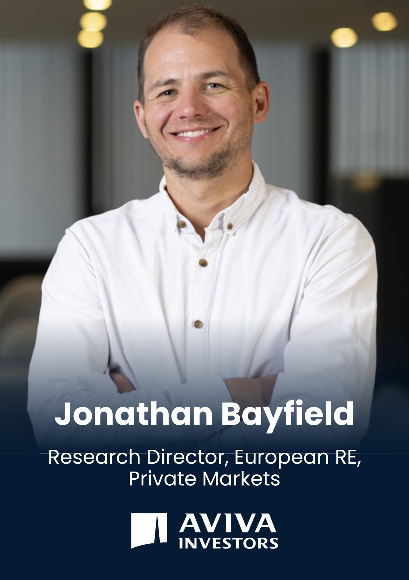 Jonathan Bayfield, Research Director, European RE, Private Markets, Aviva Investors Private Markets