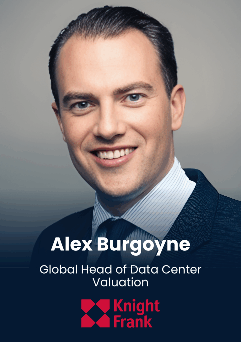 Alex Burgoyne, Global Head of Data Center Valuation, Knight Frank