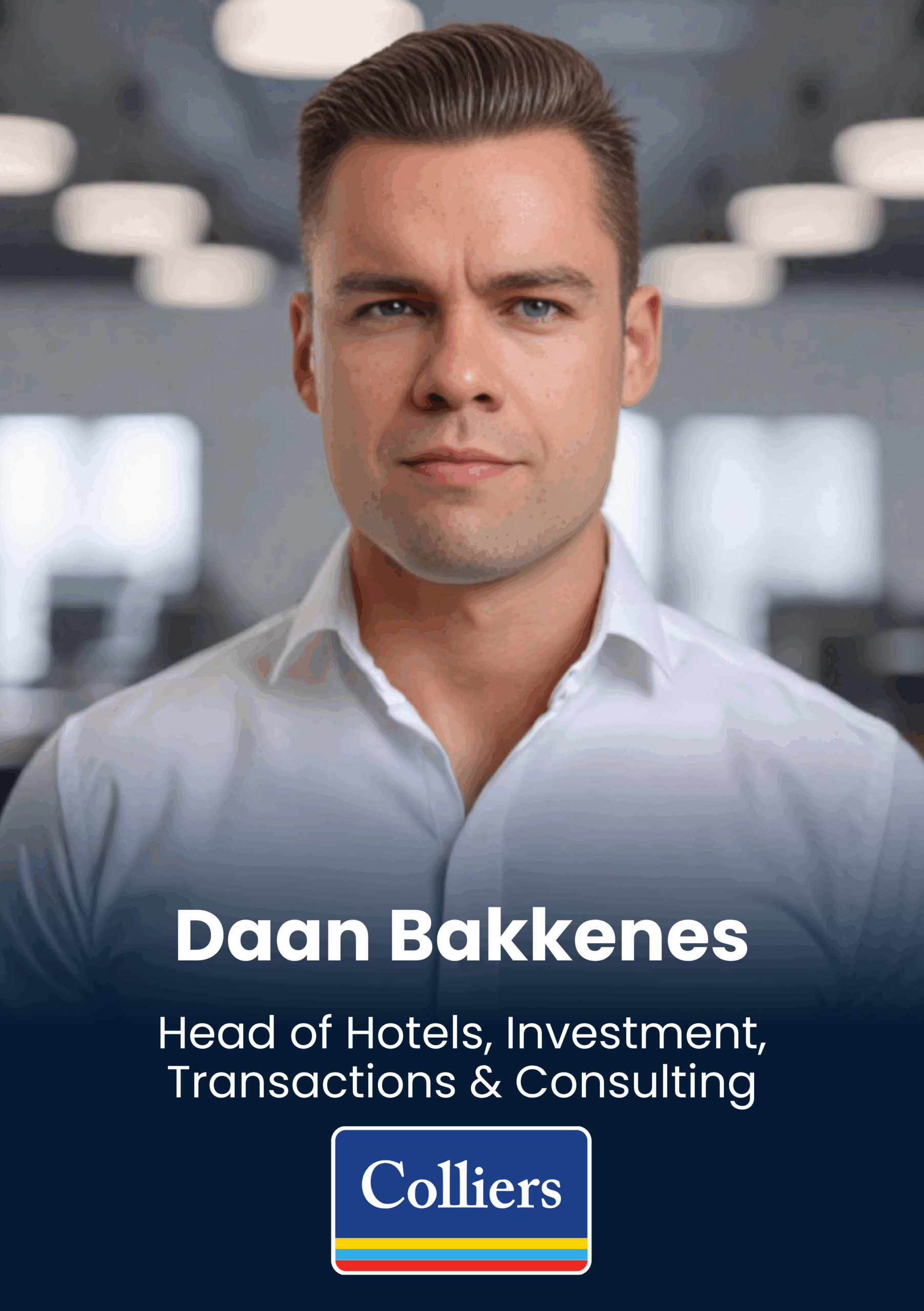 Daan Bakkenes, Head of Hotels, Investment, Transactions & Consulting, Colliers