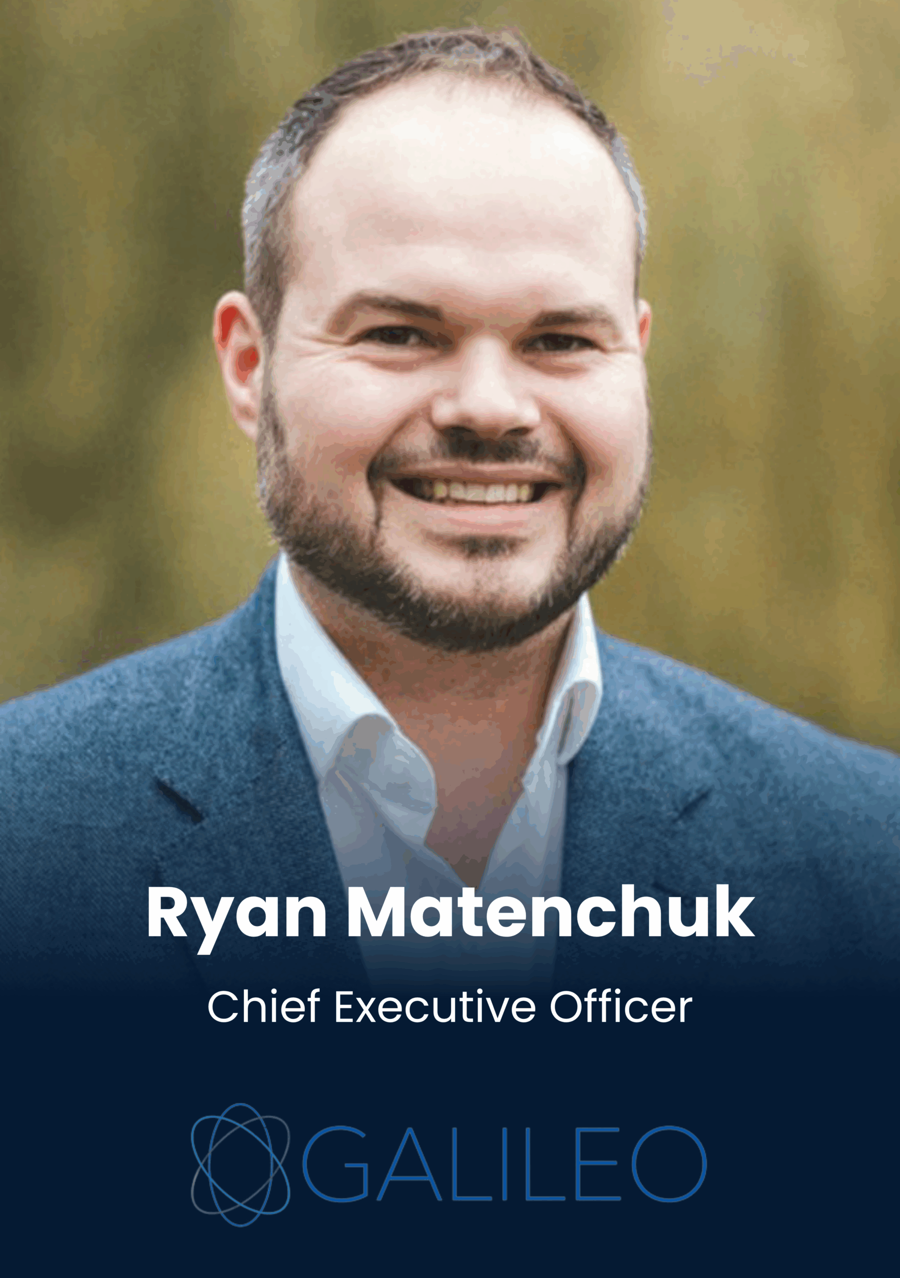 Ryan Matenchuk, Chief Executive Officer, Galileo Labs