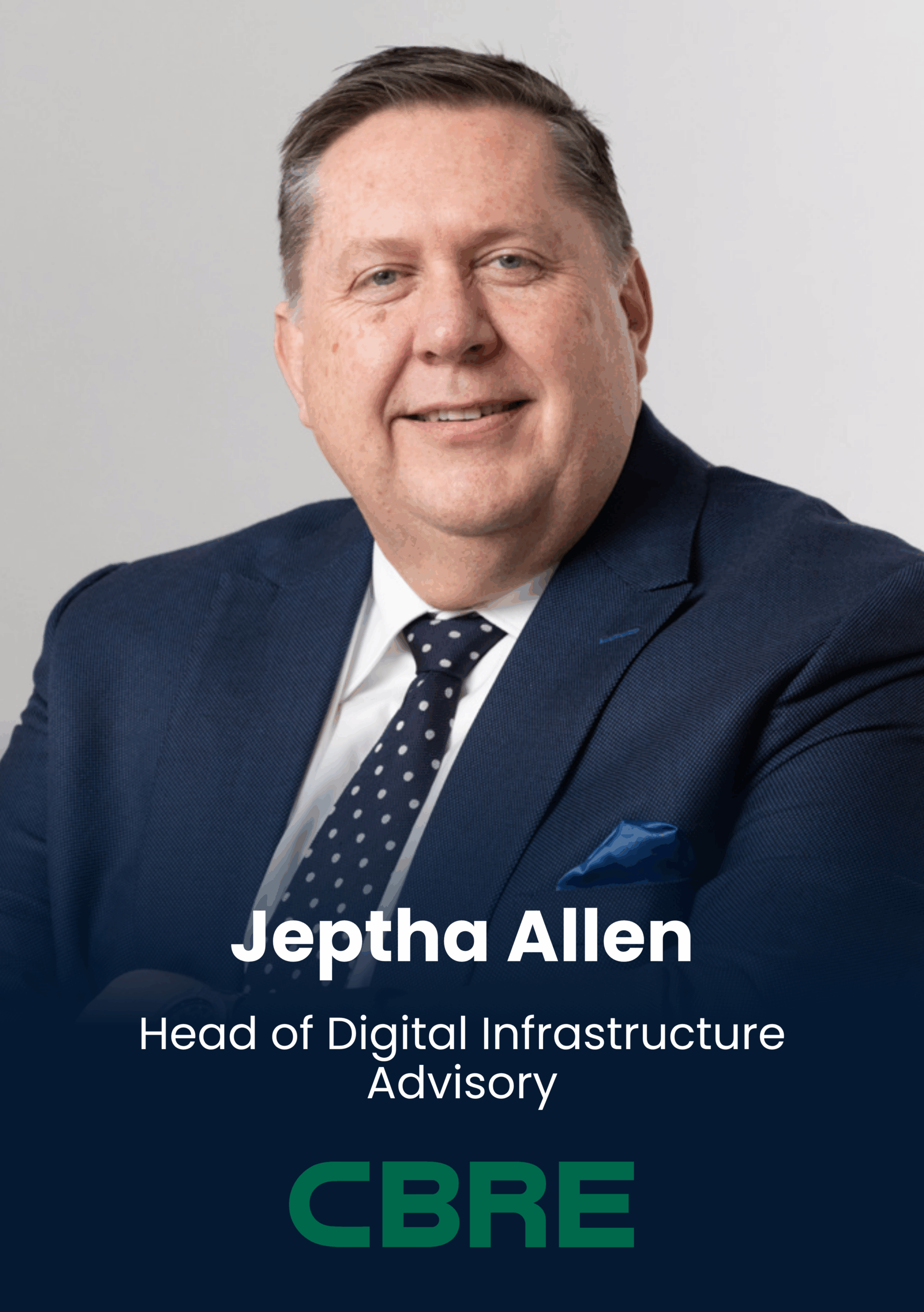 Jeptha Allen, Head of Digital Infrastructure Advisory, CBRE