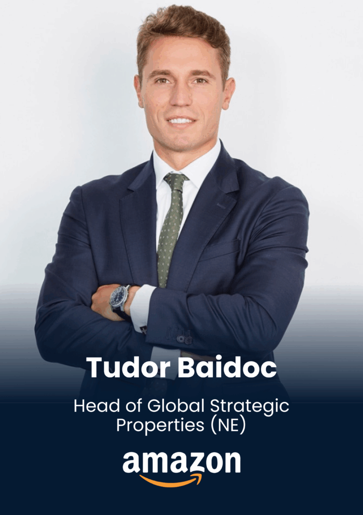 Tudor Baidoc, Head of Global Strategic Properties (NE), Amazon