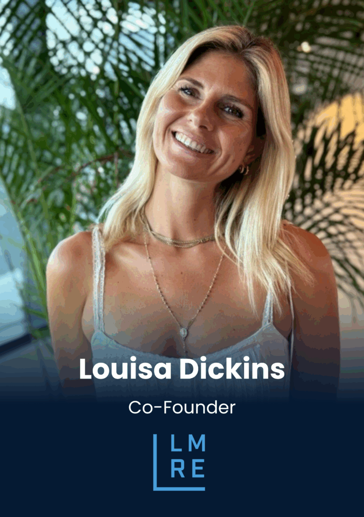Louisa Dickins, Co-Founder, LMRE