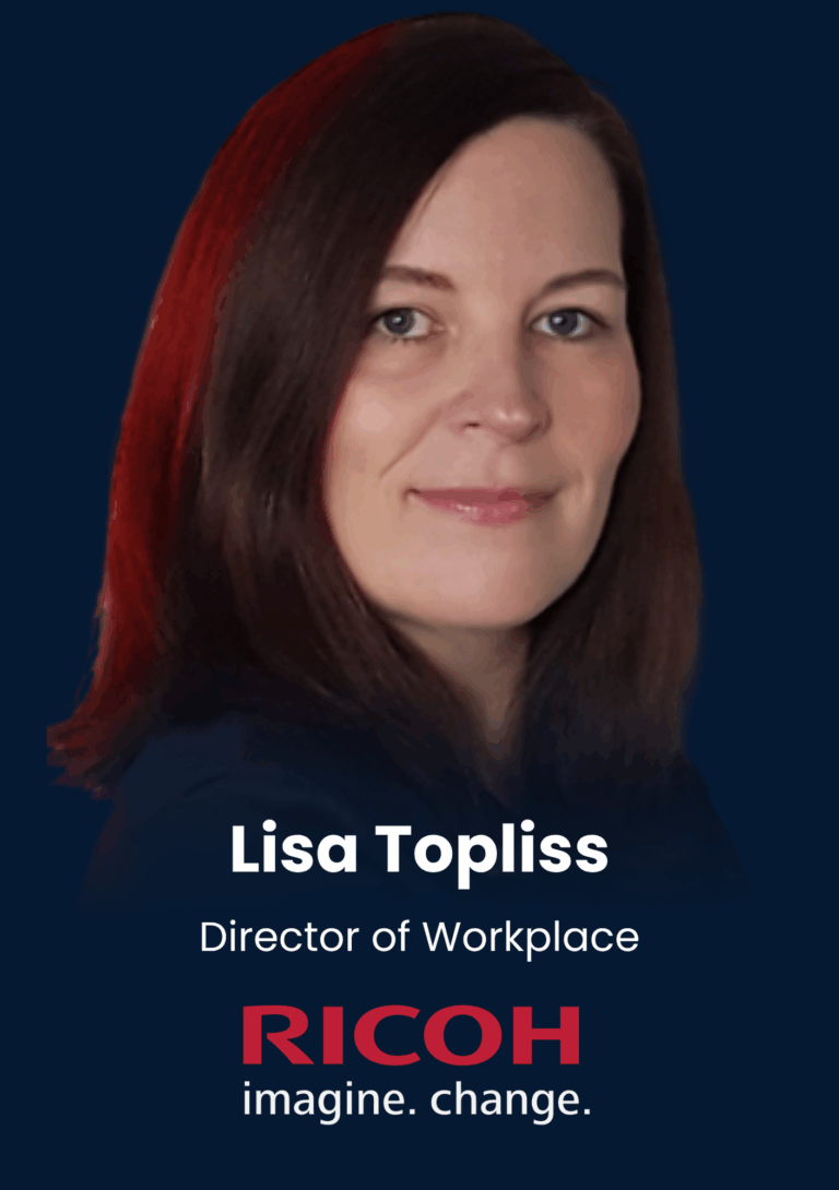 Lisa Topliss, Director of Workplace, Ricoh