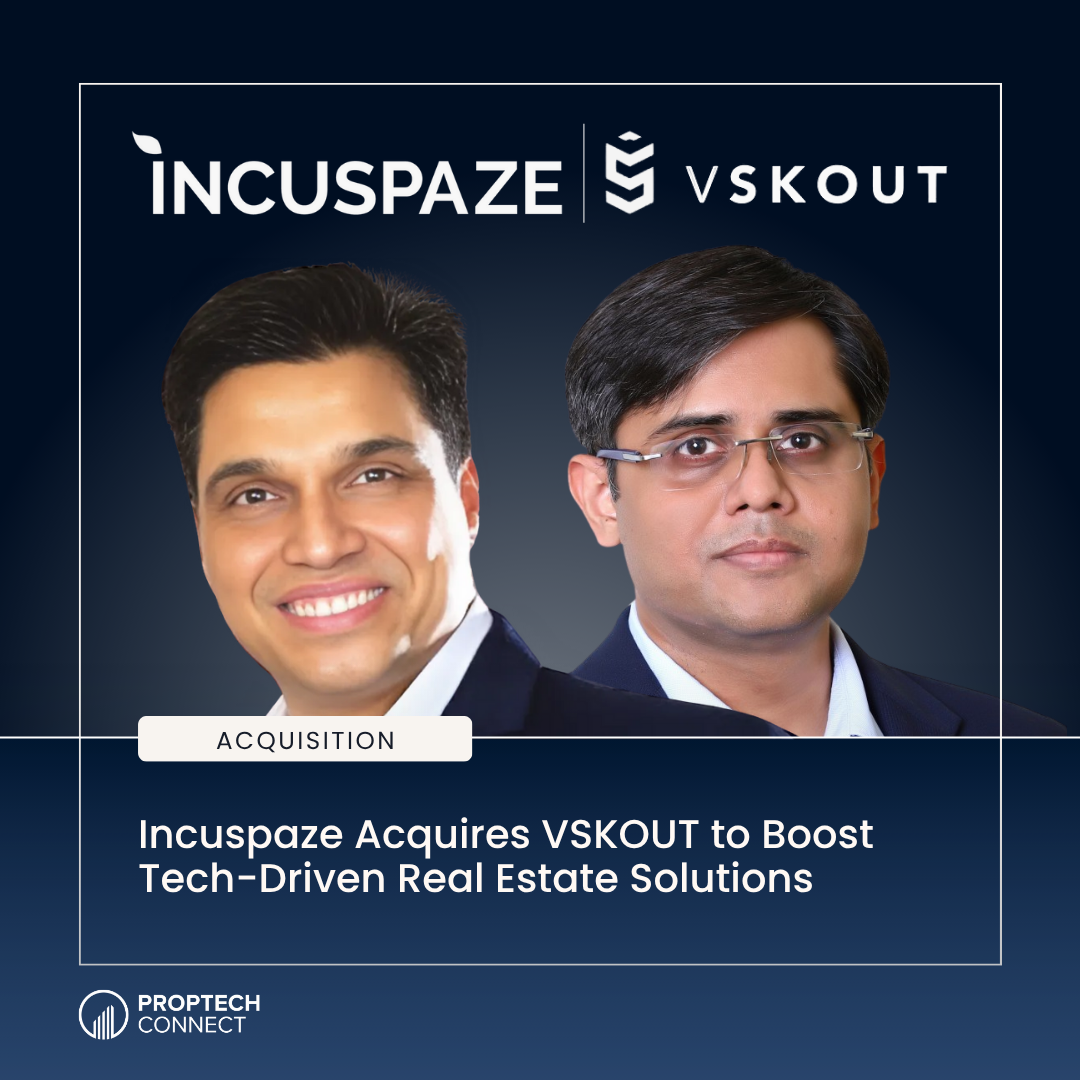 Incuspaze Acquires VSKOUT to Boost Tech-Driven Real Estate Solutions