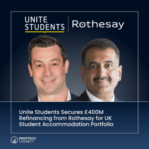 Unite Students Secures £400M Refinancing from Rothesay for UK Student Accommodation Portfolio