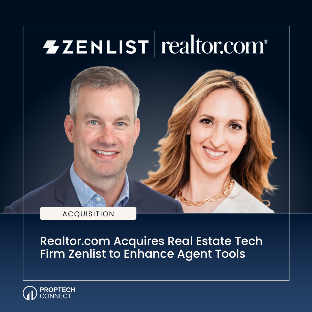 Realtor.com Acquires Real Estate Tech Firm Zenlist to Enhance Agent Tools