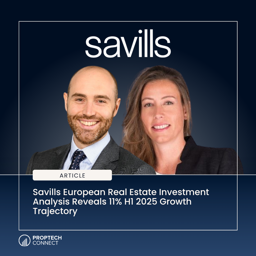 Savills European Real Estate Investment Analysis Reveals 11% H1 2025 Growth Trajectory