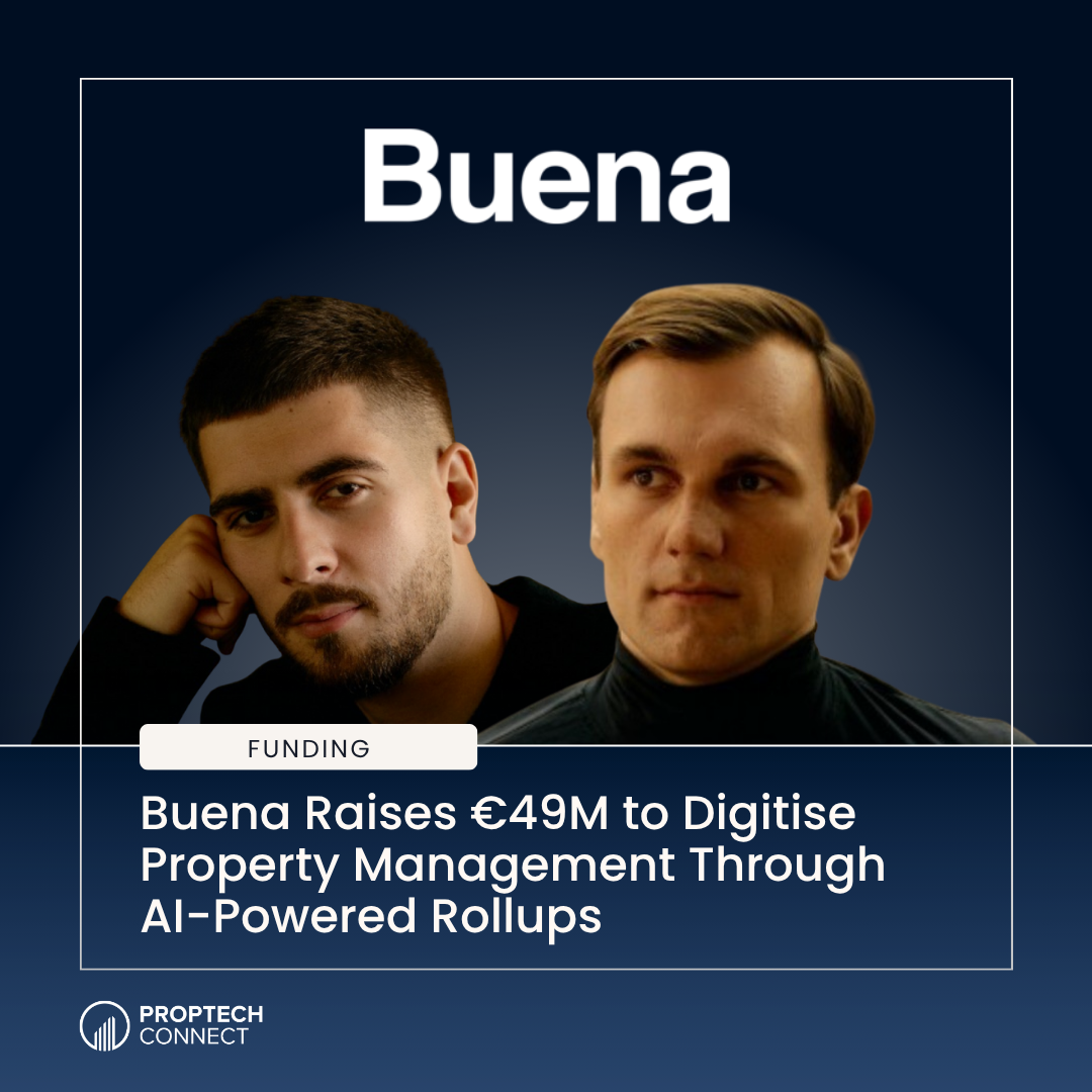 Buena Raises €49M to Digitise Property Management Through AI-Powered Rollups