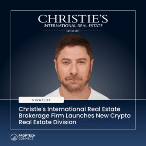 Christie's International Real Estate Brokerage Firm Launches New Crypto Real Estate Division