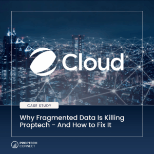Why Fragmented Data Is Killing Proptech—And How to Fix It