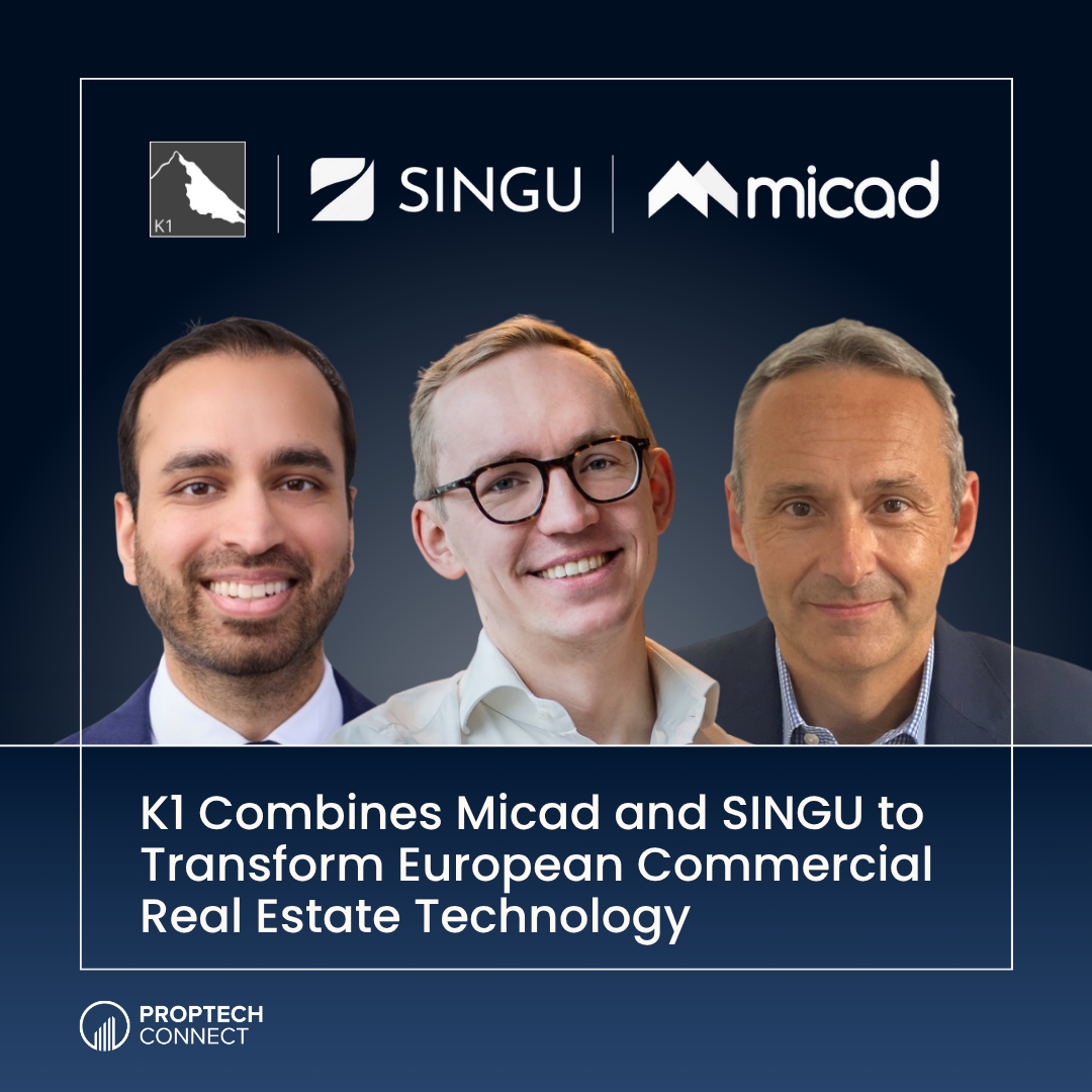 K1 Combines Micad and SINGU to Transform European Commercial Real Estate Technology