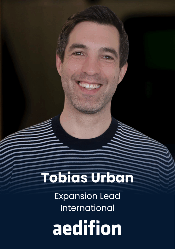 Tobias Urban, Expansion Lead International, Aedifion