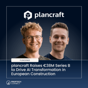 plancraft Raises €38M Series B to Drive AI Transformation in European Construction