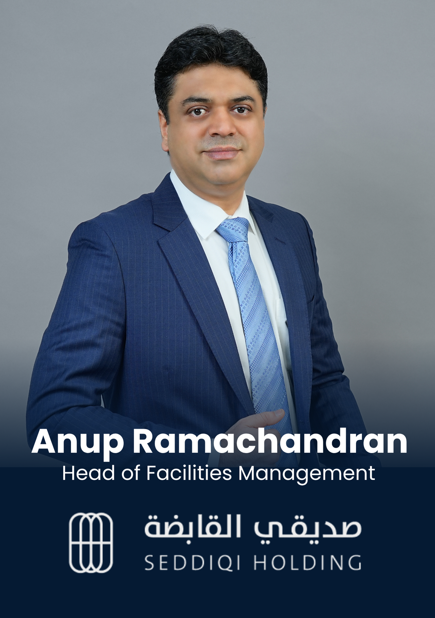 Anup Ramachandran, Head of Facilities Management, Seddiqi Holding