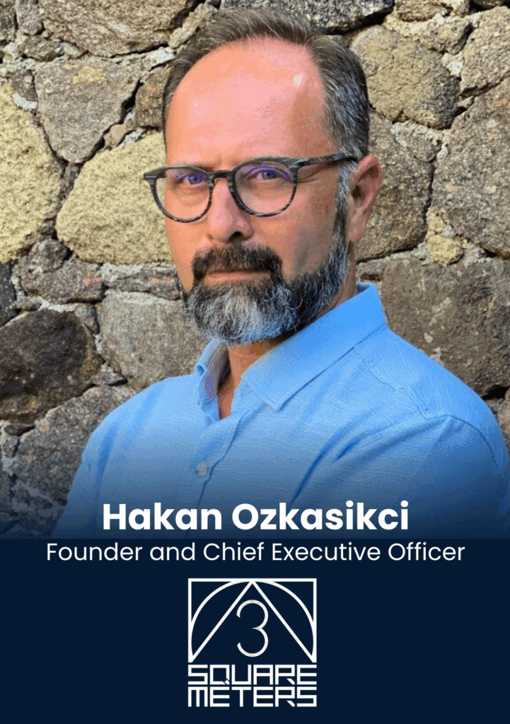 Hakan Ozkaisikci, Founder, CEO, 3 SQUARE METERS LLC