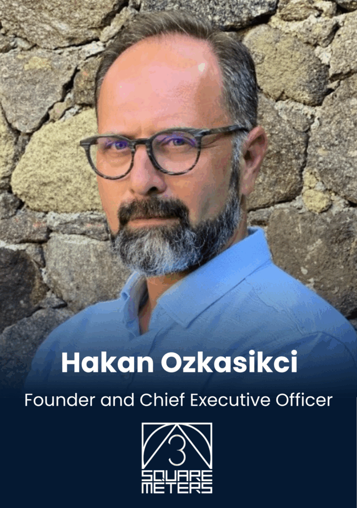 Hakan Ozkaisikci, Founder, CEO, 3 SQUARE METERS LLC