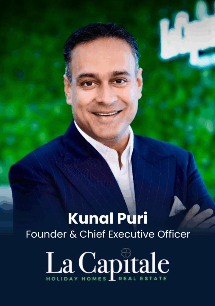 Kunal Puri, Founder & CEO, La Capitale Real Estate