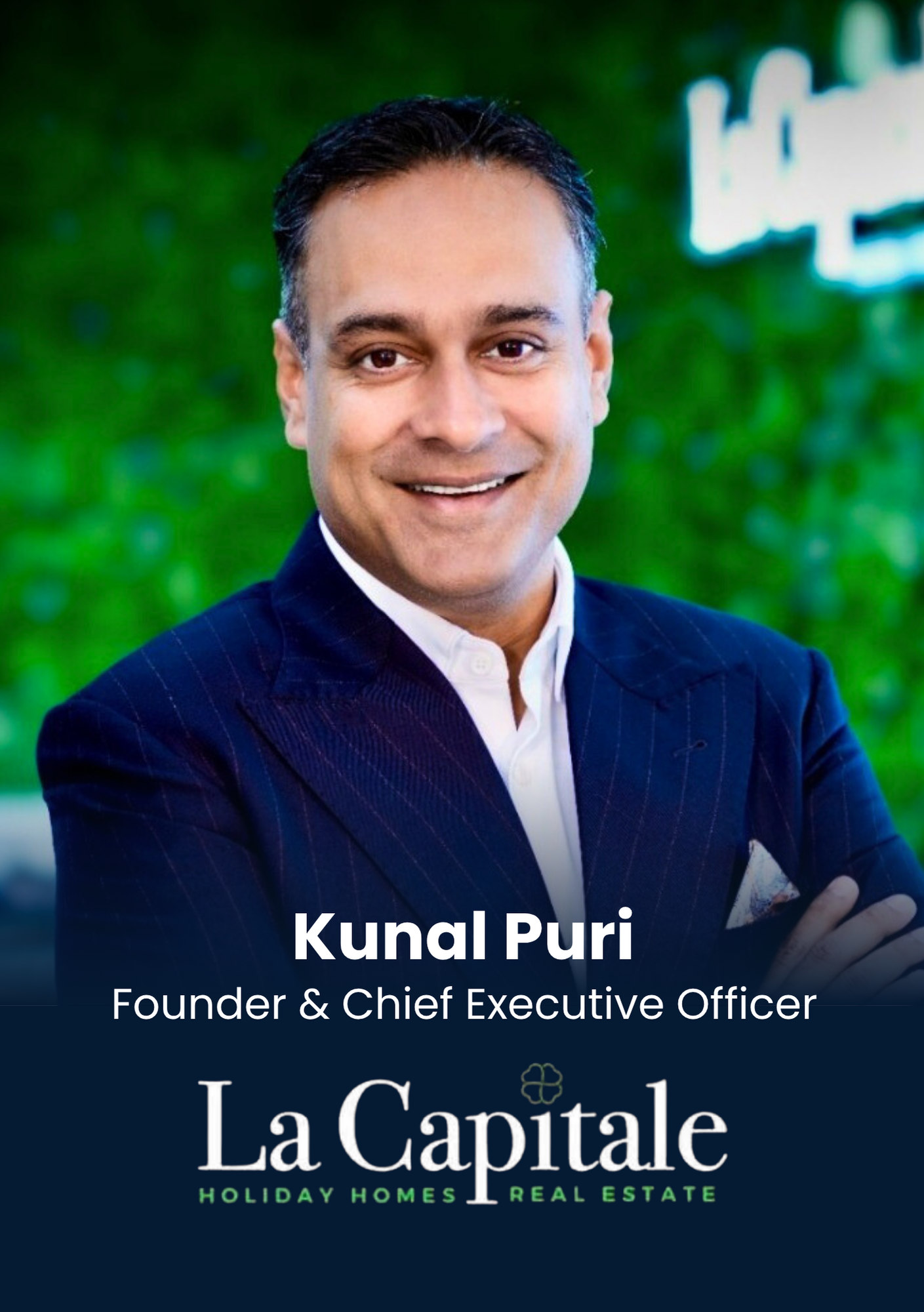 Kunal Puri, Founder & CEO, La Capitale Real Estate