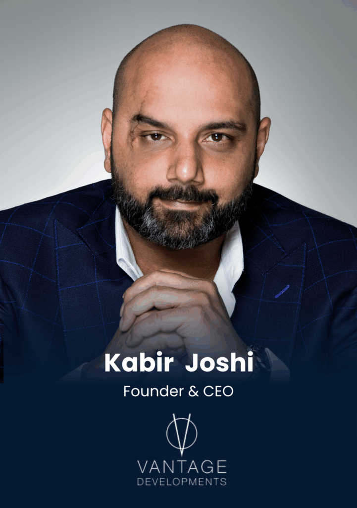 Kabir Joshi, Founder & CEO, Vantage Developments is speaking at Middle East's largest real estate tech event.